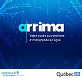 Nouveau système d’immigration au Québec : Ouverture de la plateforme Arrima